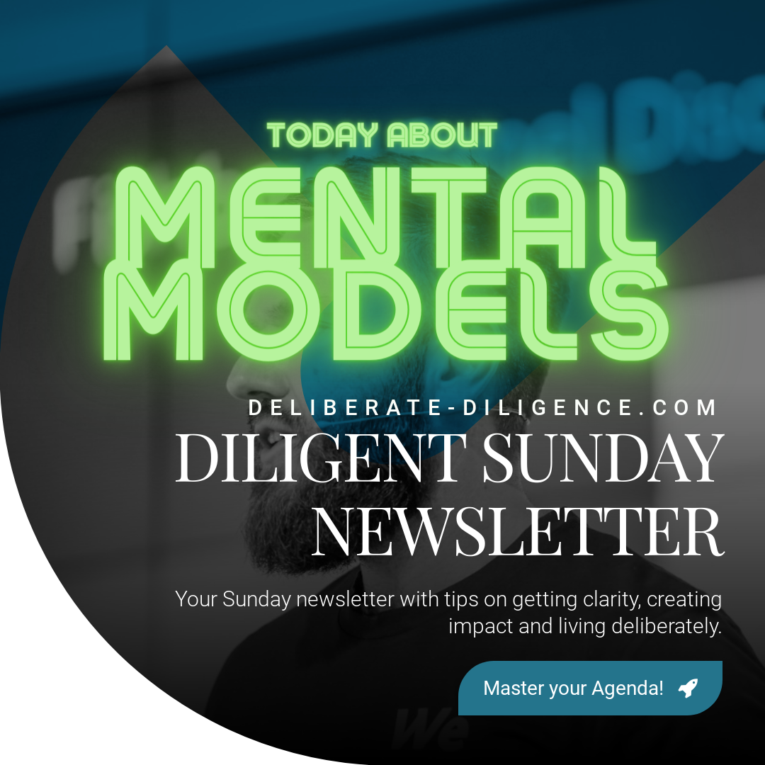 Diligent Sunday Newsletter / Issue #17 about Mental Models